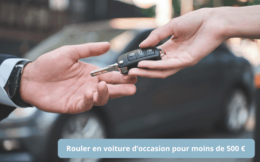 Louer une voiture d'occasion à moins de 500€ par mois grâce à Ma Mobilité