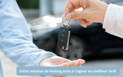 Leasing Auto à Cognac : trouvez votre véhicule au meilleur prix