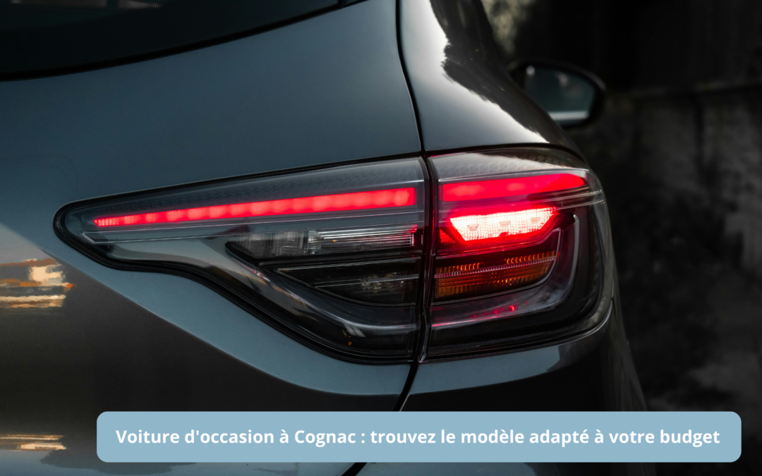 trouvez votre voiture d'occasion à Cognac grâce à Ma Mobilité