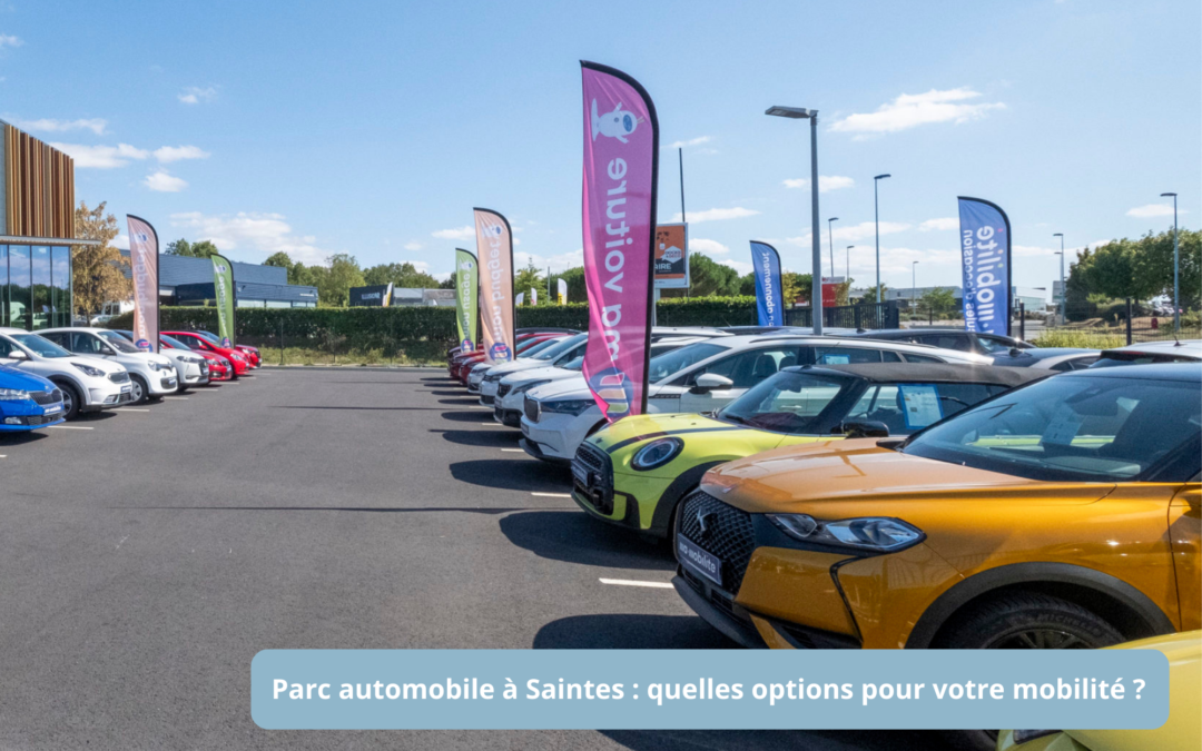 Ma Mobilité vous présente son parc automobile à Saintes
