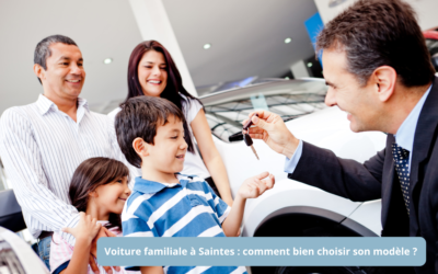 Voiture familiale à Saintes : comment bien choisir son modèle ?